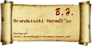 Brandeiszki Hermész névjegykártya